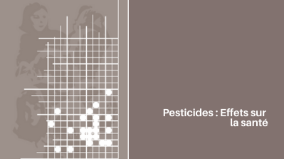 Pesticides : Effets sur la santé · Inserm, La science pour la santé